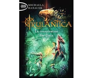 Rulantica - Tome 2 La conspiration des dieux (2)