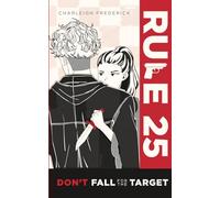 Rule 25: Don't Fall for the Target