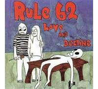 Rule 62 - Love & Decline