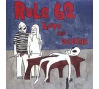 Rule 62 - Love & Decline [Import]