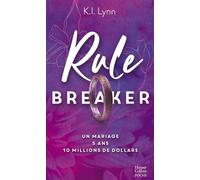 K.I. Lynn – Rule Breaker : Un héros qui a tout pour plaire – Poche
