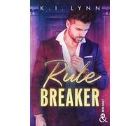 Rule Breaker: Un héros qui a tout pour plaire
