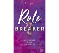 Rule Breaker Un héros qui a tout pour plaire - K.I. Lynn - Harpercollins - Poche - Roman
