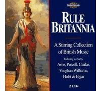 Rule Britannia : Collection Of British Music