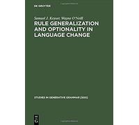 Rule Generalization And Optionality In Language Change