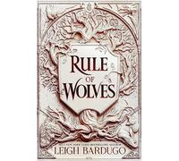 Leigh Bardugo – Rule of Wolves (King of Scars Book 2) – Roman – Poche