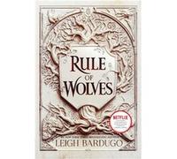 Rule of Wolves | Leigh Bardugo Leigh BardugoLeigh Bardugo (Auteur)