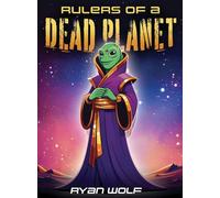 Rulers of a Dead Planet