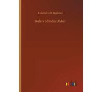 Rulers Of India: Akbar