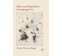 Rules And Dispositions In Language Use