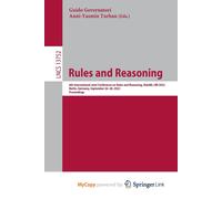 Rules And Reasoning : 6th International Joint Conference On Rules And Reasoning, Ruleml+Rr 2022, Berlin, Germany, September 26-28, 2022, Proceedings
