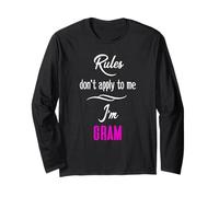 Rules Don't Apply To Me I'm Gram Fun Grandmother Mother Mother Gift Manche Longue
