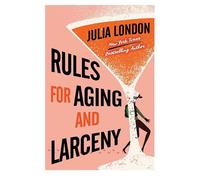 Rules for Aging and Larceny - Julia London - Kensington books - ebook (ePub) - Livre