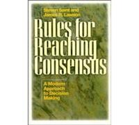 Rules for Reaching Consensus by James R. Lawson Lawson, James, Dahl, Henry Saint, Lawson Jr, Jr. (Auteur)