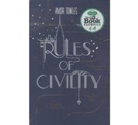 Rules of civility Amor Towles (Auteur)