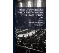 Rules Of Practice Of The Court Of Appeals Of The State Of New York