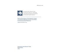 Rules of Procedure of the Antarctic Treaty Consultative Meeting and the Committee for Environmental Protection. Updated: November 2025