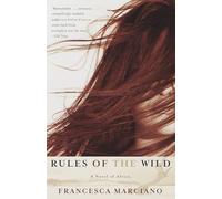 Rules of the Wild: A Novel of Africa
