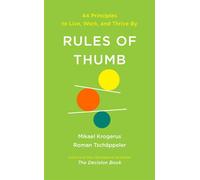 Rules of Thumb 44 Principles to Live, Work, and Thrive By - Mikael Krogerus - W. w. norton & company - ebook (ePub) - Livre