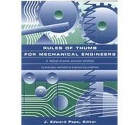 Rules of Thumb for Mechanical Engineers