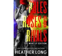 Rules, Roses, and Rivals: The What If Edition