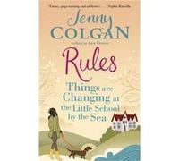 Rules: Things Are Changing At The Little School By The Sea (Maggie Adair) (Paperback) Jenny Colgan, (Auteur)