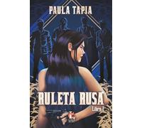 Ruleta Rusa: Libro 1