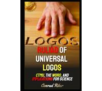 Ruliad Of Universal Logos: CTMU, The WORD, & Implications For Science