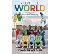 Ruling the World by Jonathan Northall Inconnu (Auteur)