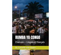 RUMBA YA CONGO: Chanson - Lingala et Français