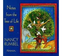 Rumbel, Nancy - Notes from The Tree of Life