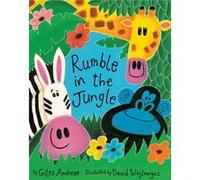 Rumble in the Jungle by Giles Andreae & Illustrated by David Wojtowycz Giles Andreae (Auteur)