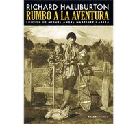 Rumbo A La Aventura - [Livre en VO] Halliburton, Richard (Auteur)