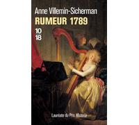 Rumeur 1789 - Anne Villemin-Sicherman - 10/18 - Poche - Roman