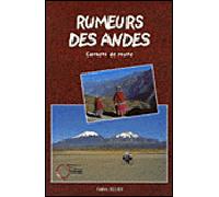 Rumeur Des Andes - Frédéric Jullien - Du Fournel Eds - broché - Beau livre
