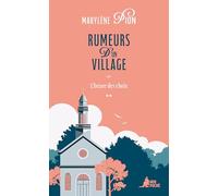 Rumeurs d'un village: Tome 2 : L'heure des choix