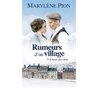 Rumeurs d'un village - Tome 2: L'heure des choix