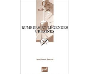 Rumeurs et légendes urbaines