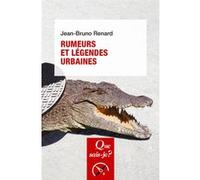 Rumeurs et légendes urbaines Jean-Bruno Renard (Auteur)