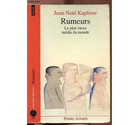 Rumeurs: Le plus vieux média du monde