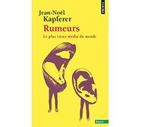 Rumeurs: Le plus vieux média du monde