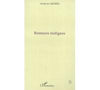 Rumeurs malignes - Aurelien Sevrin - L'harmattan - broché - Livre