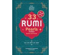 Rumi 33 pearls of wisdom: wise words from the master of love