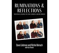 Ruminations And Reflections - The Musical Journey Of Dave Liebman And Richie Beirach