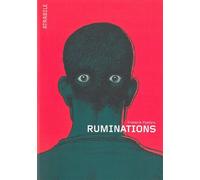 Ruminations - Nouvelle Edition - Frederik Peeters - Atrabile - broché - Bande dessinée