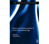 Rumor And Communication In Asia In The Internet Age