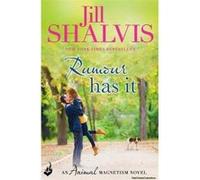 Rumour Has it: Animal Magnetism Book 4 - [Version Originale] Jill Shalvis (Auteur)