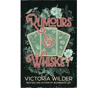 Rumours and Whiskey (Volume 1)