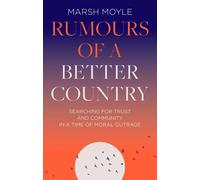 Rumours Of A Better Country