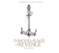 Rumours of Rage and Revenge